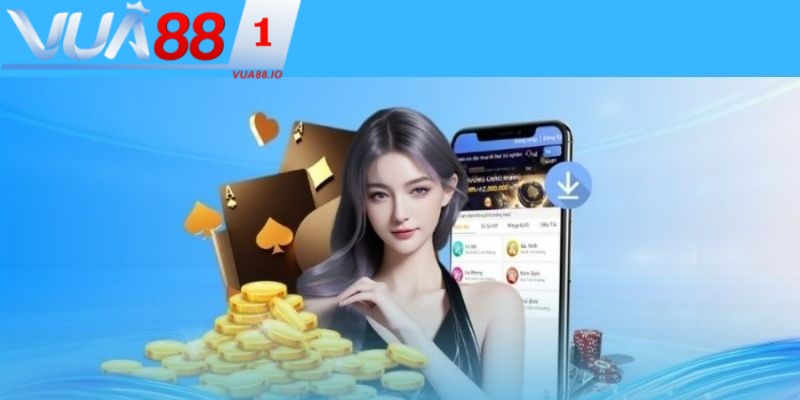 Tải Vua88 tham gia casino